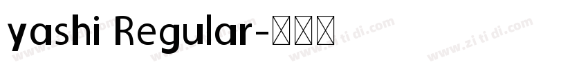 yashi Regular字体转换